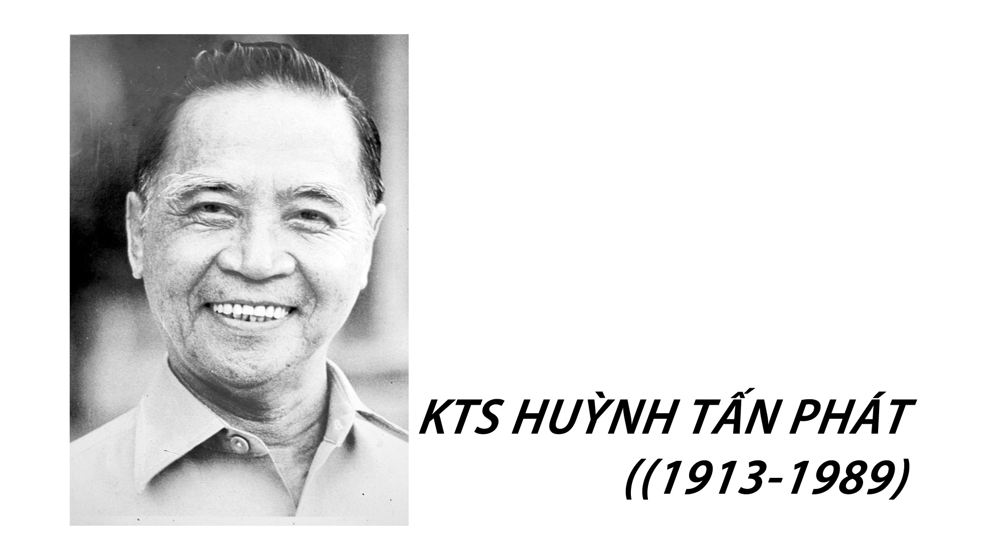 Huỳnh Tấn Phát  - KTS của Sài Gòn trước năm 1975